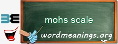 WordMeaning blackboard for mohs scale